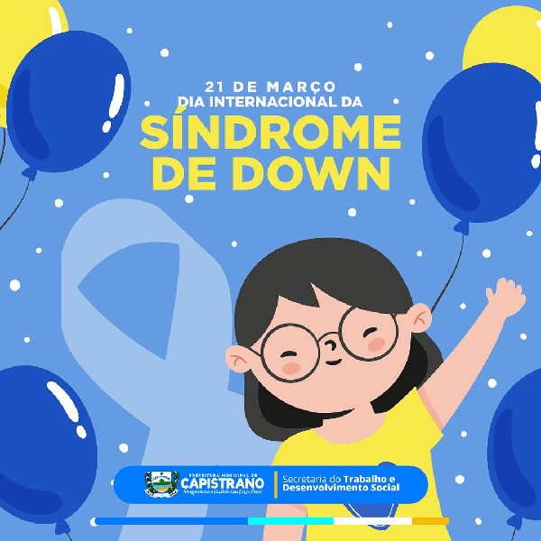 DIA INTERNACIONAL DA SÍNDROME DE DOWN.